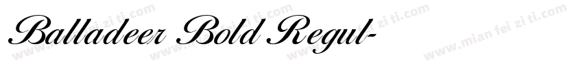 Balladeer Bold Regul字体转换